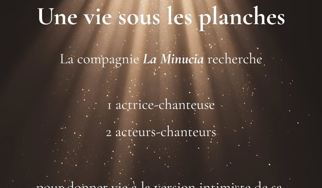 « Une vie sous les planches » : 3 acteurs-chanteurs